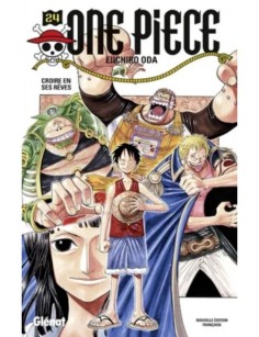 MANGA ONE PIECE - ÉDITION ORIGINALE - TOME 24 - CROIRE EN SES REVES