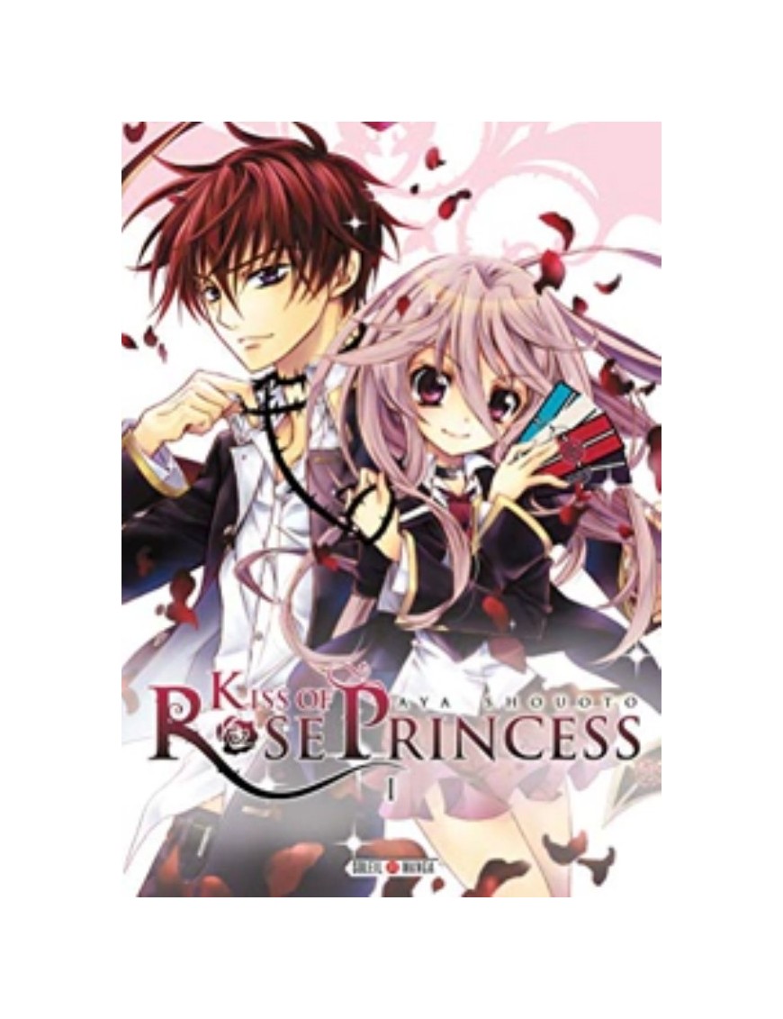 MANGA KISS OF ROSE PRINCESS TOME 1