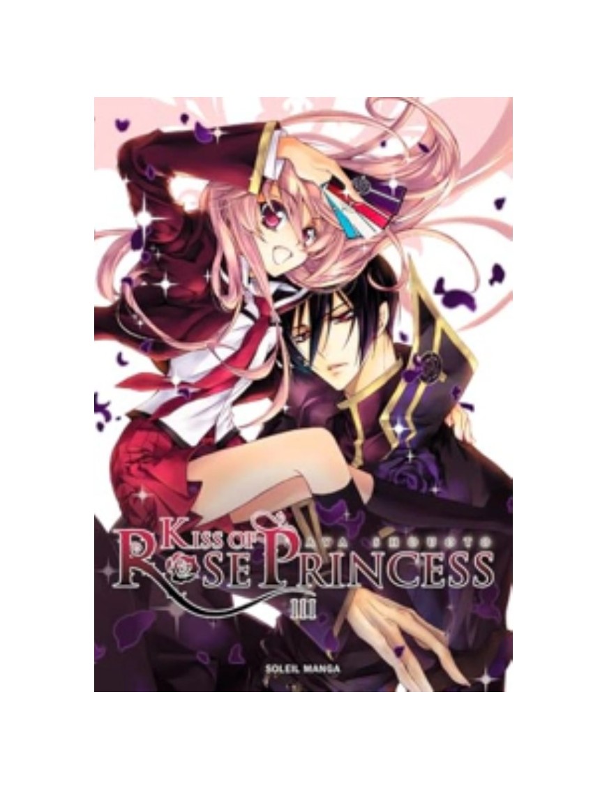 MANGA KISS OF ROSE PRINCESS TOME 3