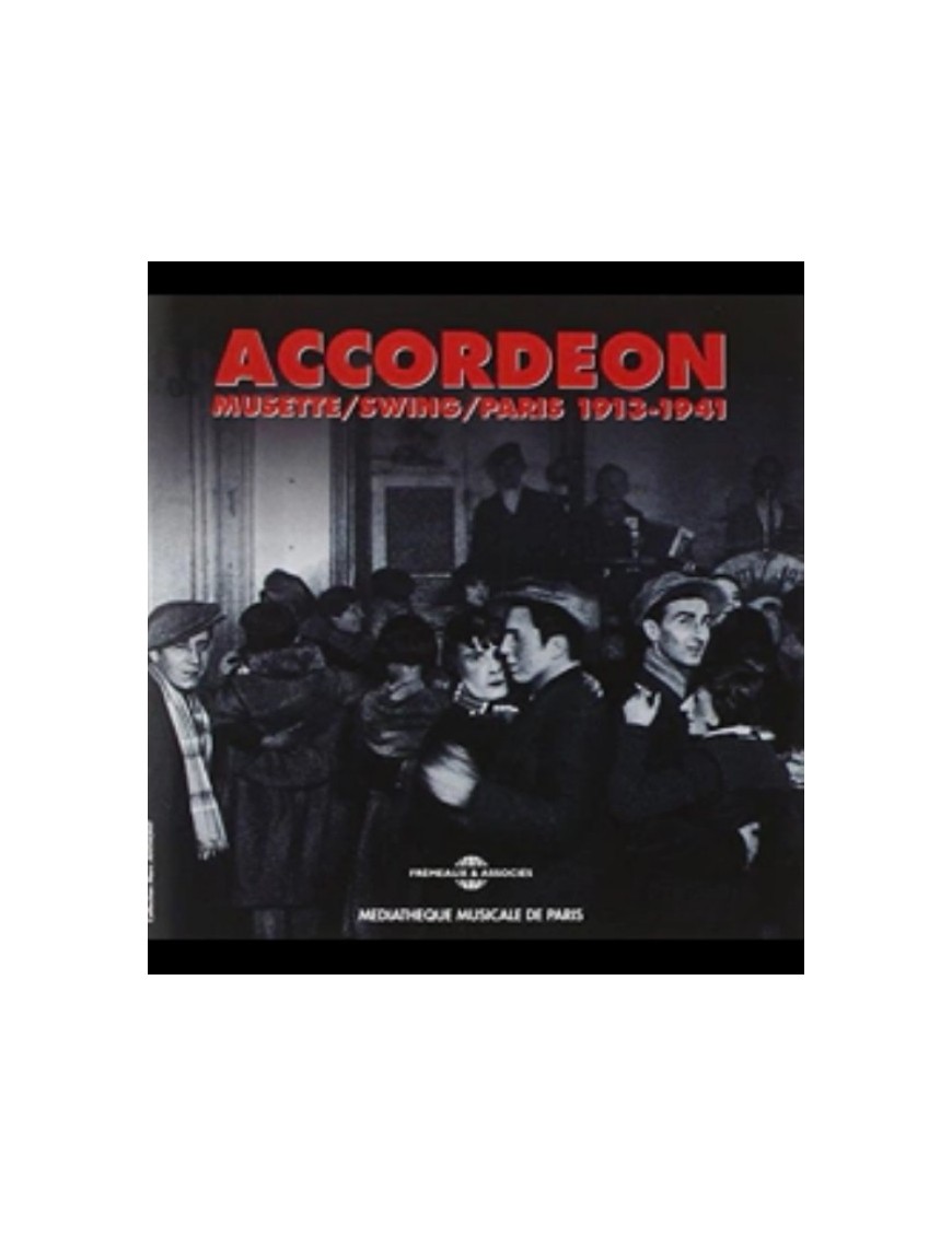 CD ACCORDEON MUSETTE / SWING VOL.1 - PARIS 1913-1941