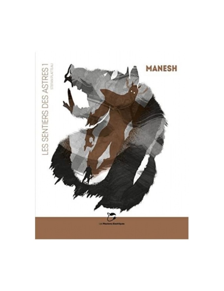 LIVRE LES SENTIERS DES ASTRES : MANESH