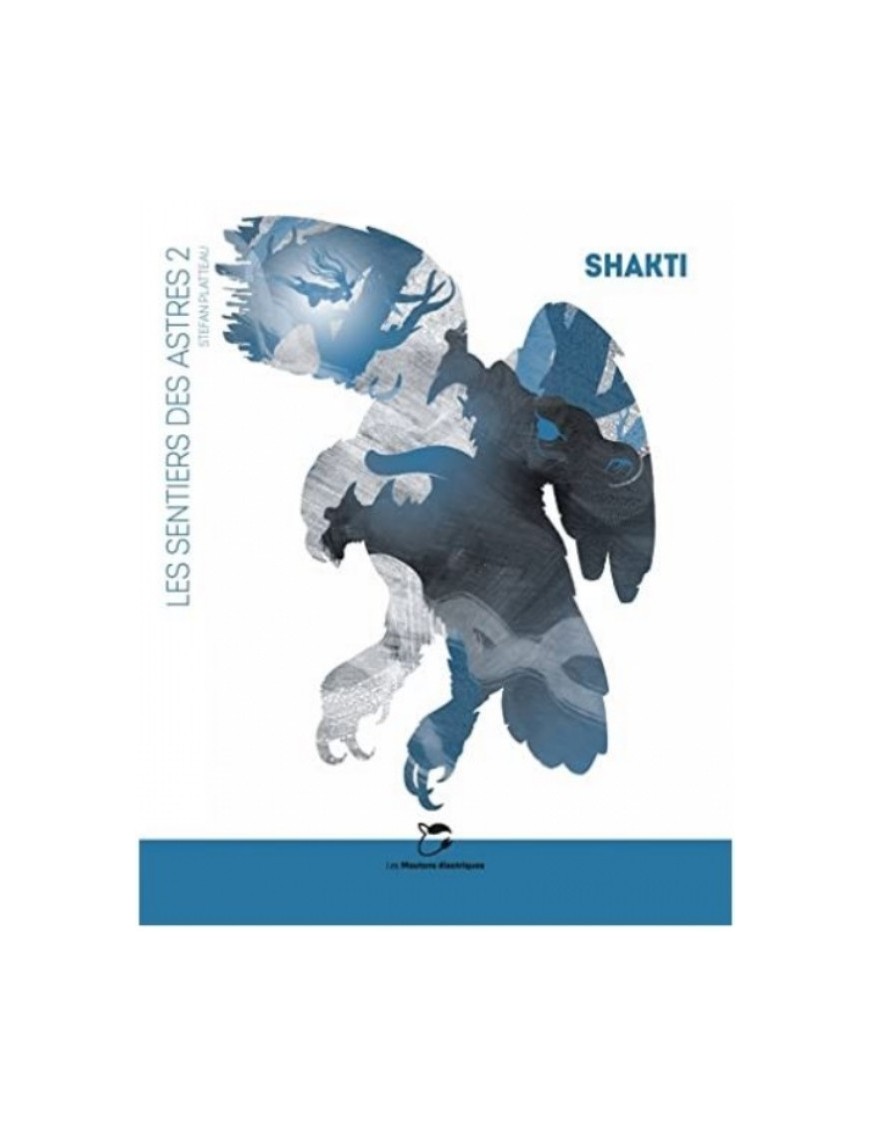 LIVRE LES SENTIERS DES ASTRES : SHAKTI
