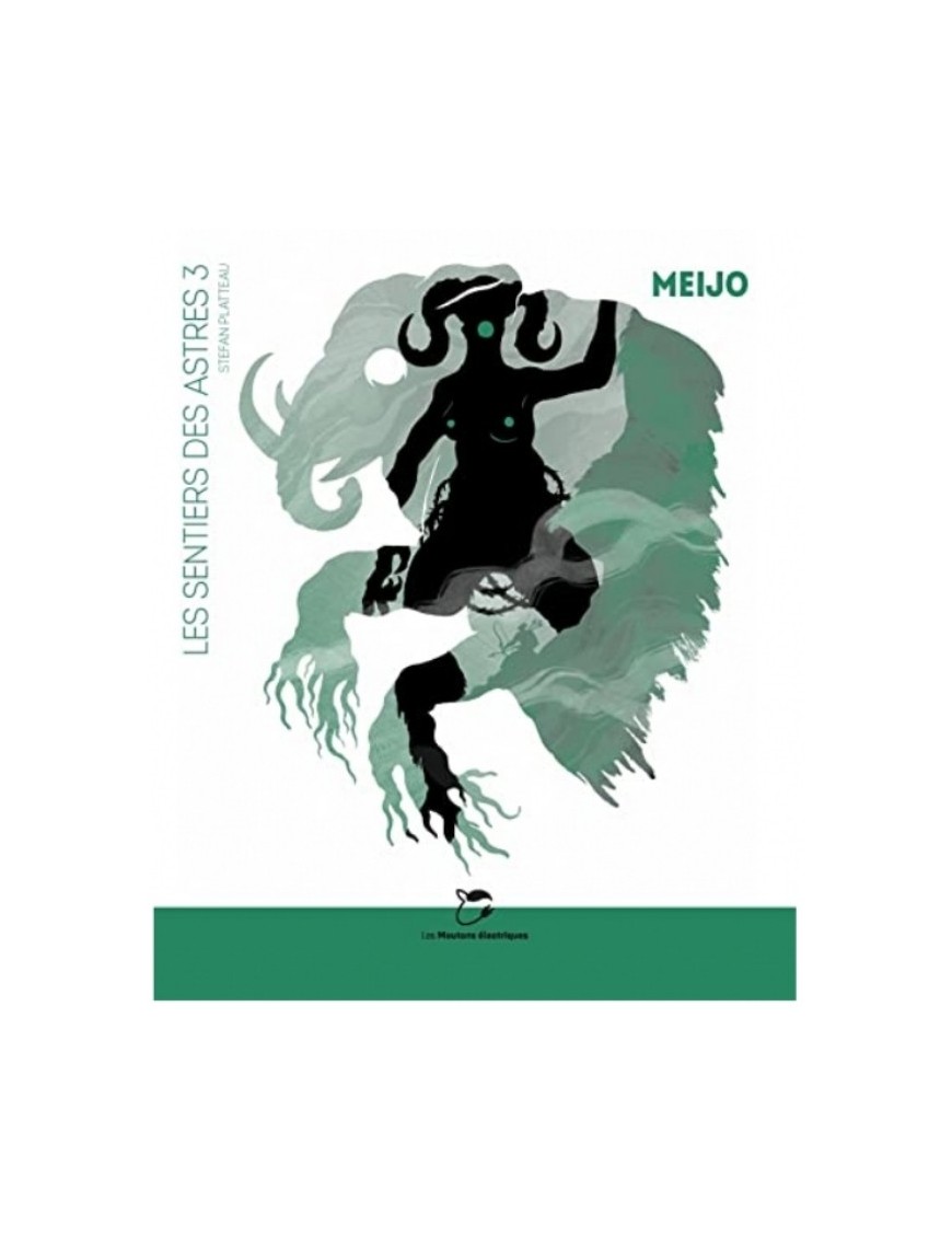 LIVRE LES SENTIERS DES ASTRES : MEIJO 