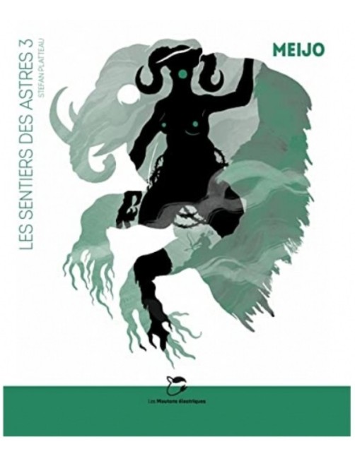 LIVRE LES SENTIERS DES ASTRES : MEIJO 