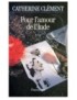 LIVRE POUR L'AMOUR DE L'INDE - CATHERINE CLEMENT 