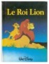 LIVRE DISNEY LE ROI LION