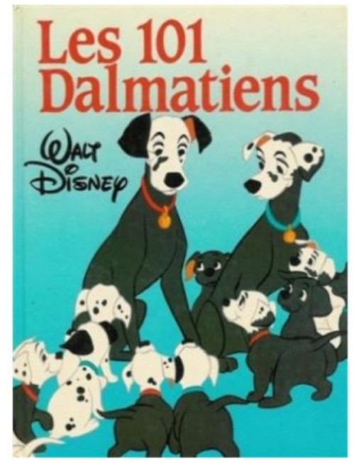 LIVRE DISNEY LES 101 DALMATIENS