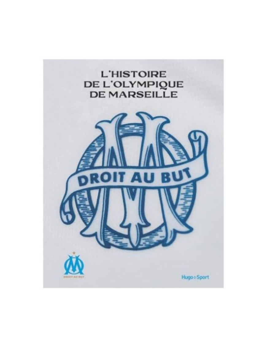 LIVRE L'HISTOIRE DE L'OLYMPIQUE DE MARSEILLE