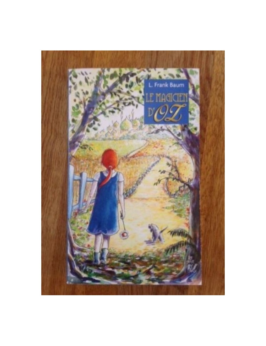 LIVRE LE MAGICIEN D'OZ - L. FRANK BAUM