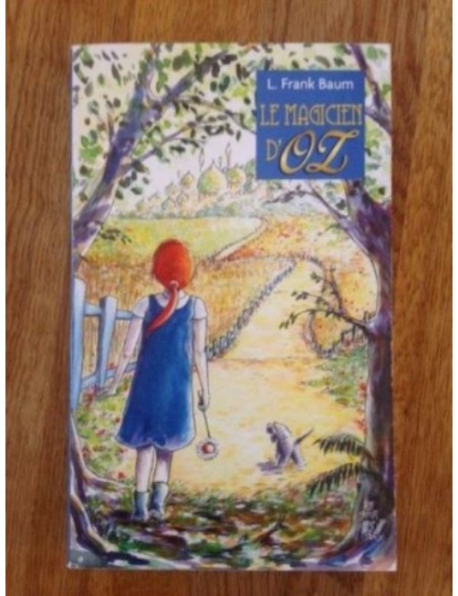 LIVRE LE MAGICIEN D'OZ - L. FRANK BAUM