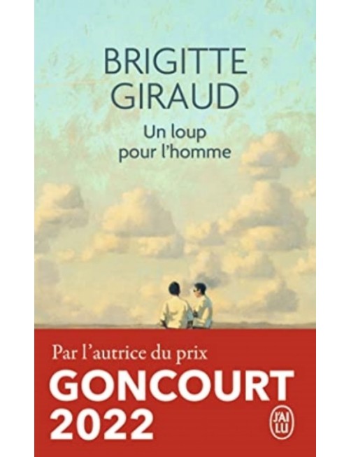 LIVRE UN LOUP POUR L'HOMME - BRIGITTE GIRAUD