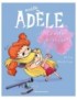 MORTELLE ADELE TOME 9 : LA RENTREE DES CLAQUES