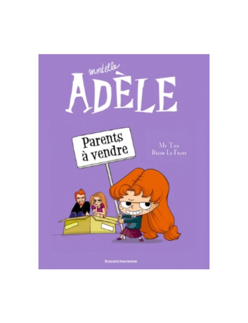 MORTELLE ADELE TOME 8 : PARENTS A VENDRE