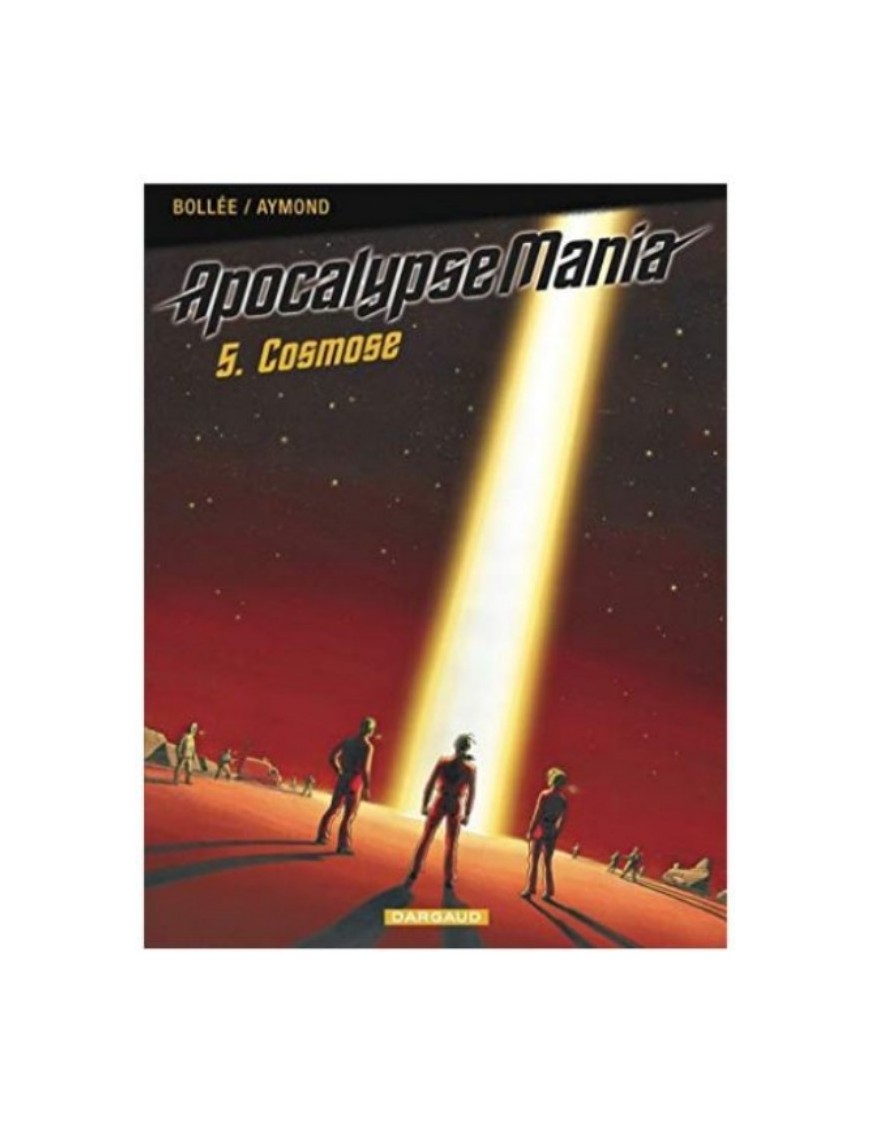 BD APOCALYPSE MANIA - TOME 5 