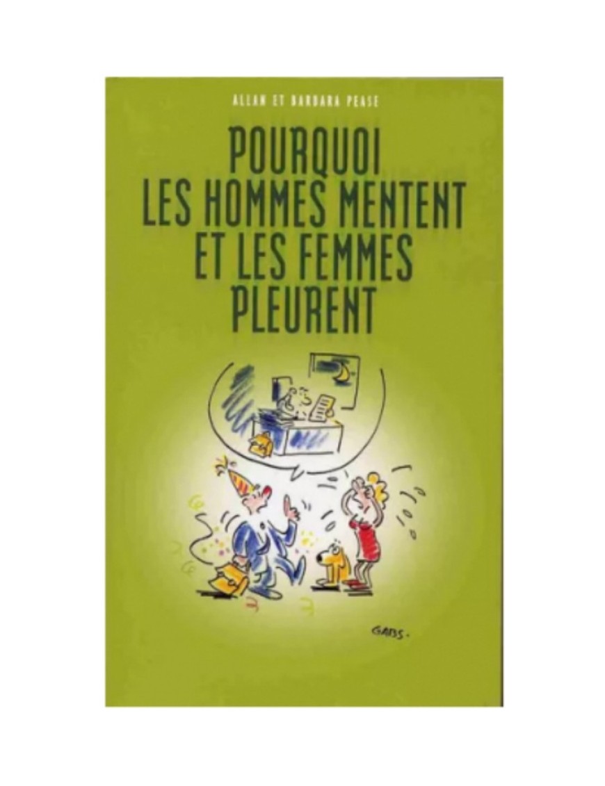 LIVRE POURQUOI LES HOMME MENTENT ET LES FEMMES PLEURENT