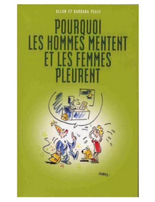 LIVRE POURQUOI LES HOMME MENTENT ET LES FEMMES PLEURENT