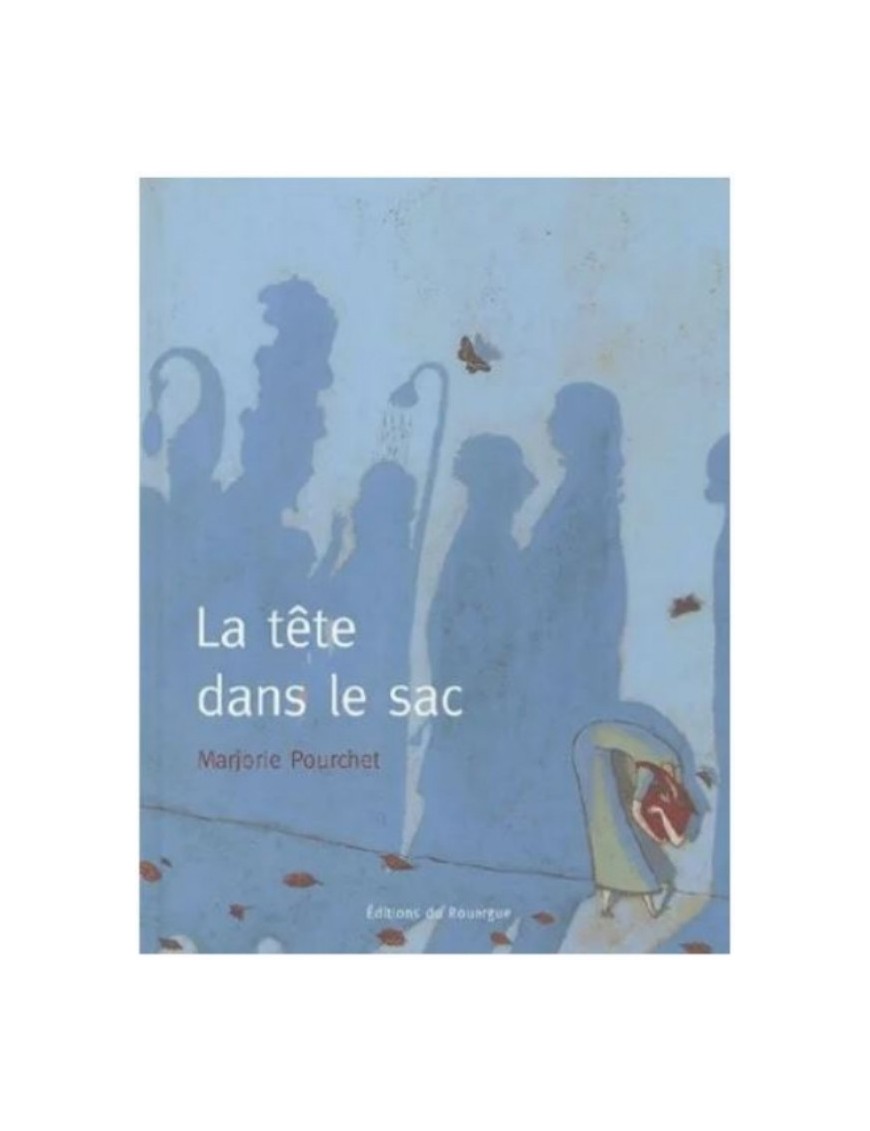 LIVRE LA TETE DANS LE SAC  