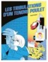 BD LES TRIBULATIONS D'UN TENDRE POULET 