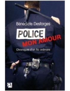 LIVRE POLICE MON AMOUR -...