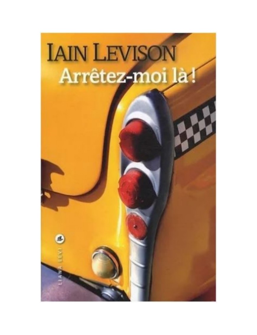 LIVRE ARRETEZ MOI LA - IAIN LEVISON 