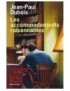 LIVRE LES ACCOMMODEMENTS RAISONNABLES - JEAN PAUL DUBOIS 