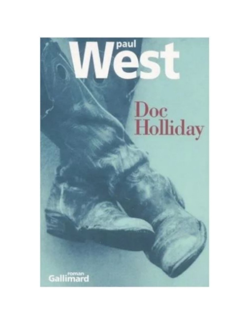 LIVRE DOC HOLLIDAY - PAUL WEST 