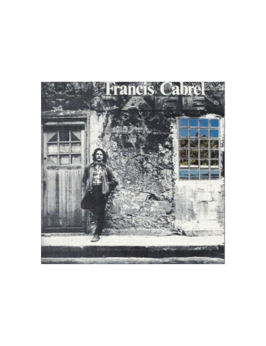 CD FRANCIS CABREL - LES MURS DE POUSSIERE