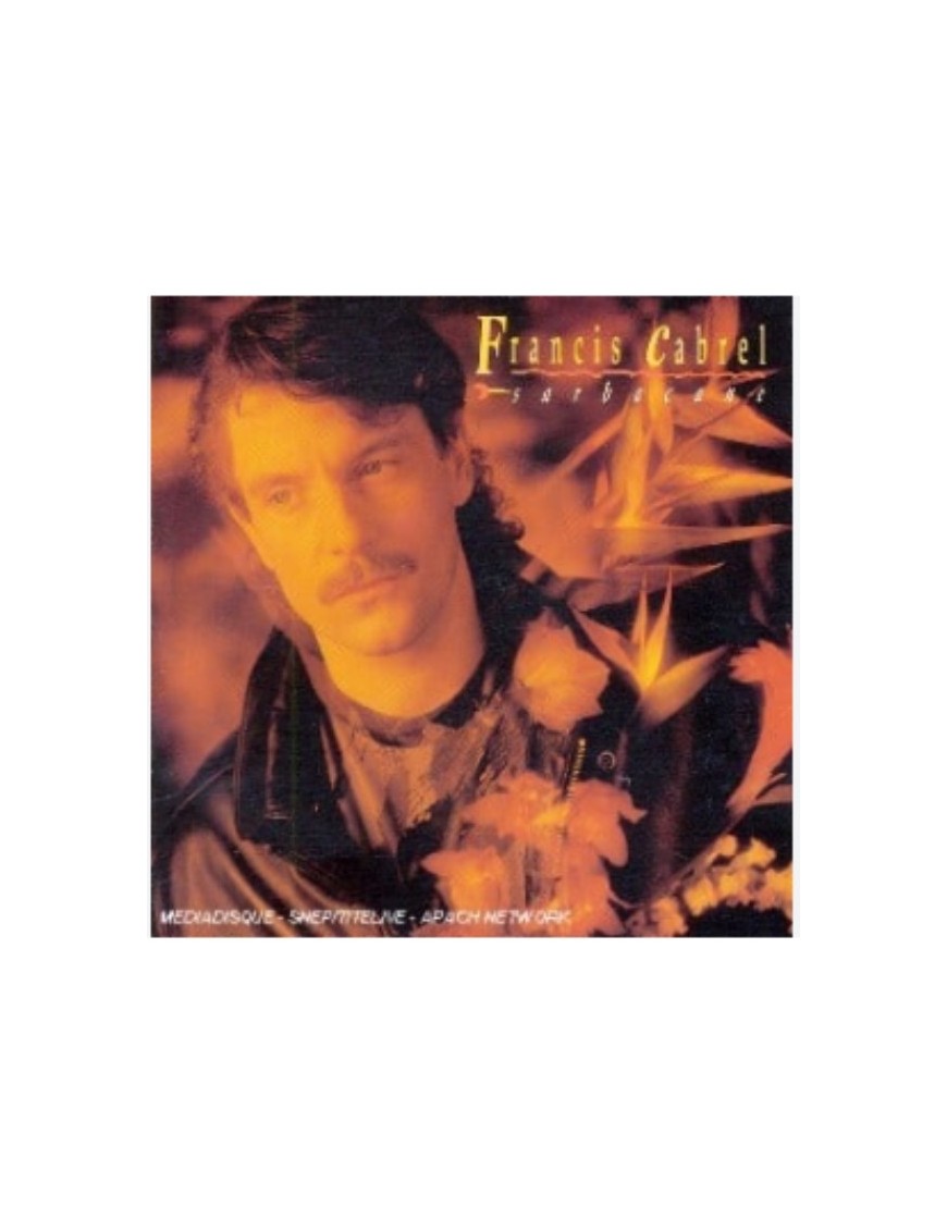 CD FRANCIS CABREL - SARBACANE