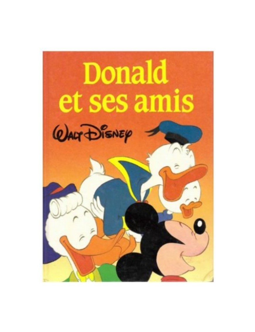 LIVRE DONALD ET SES AMIS