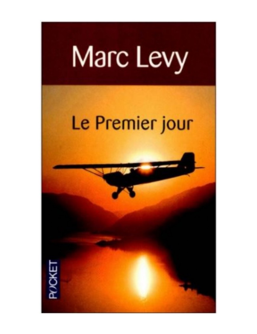 LIVRE LE PREMIER JOUR - MARC LEVY 