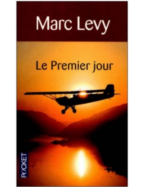 LIVRE LE PREMIER JOUR - MARC LEVY 