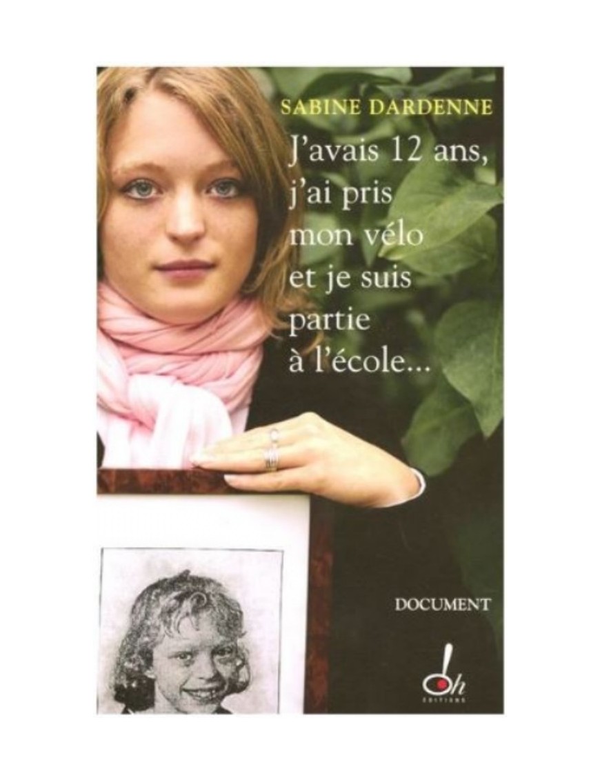 LIVRE J'AVAIS 12 ANS J'AI PRIS MON VELO ET JE SUIS PARTIE A L'ECOLE - SABINE DARDENNE