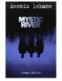 LIVRE MYSTIC RIVER - DENNIS LEHANE