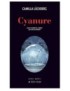 LIVRE CYANURE - CAMILLA LACKBERG