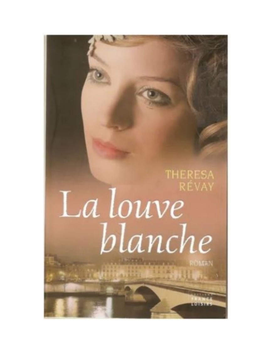 LIVRE LA LOUVE BLANCHE - THERESA REVAY