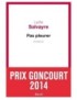 LIVRE PAS PLEURER - LYDIE SALVAYRE 