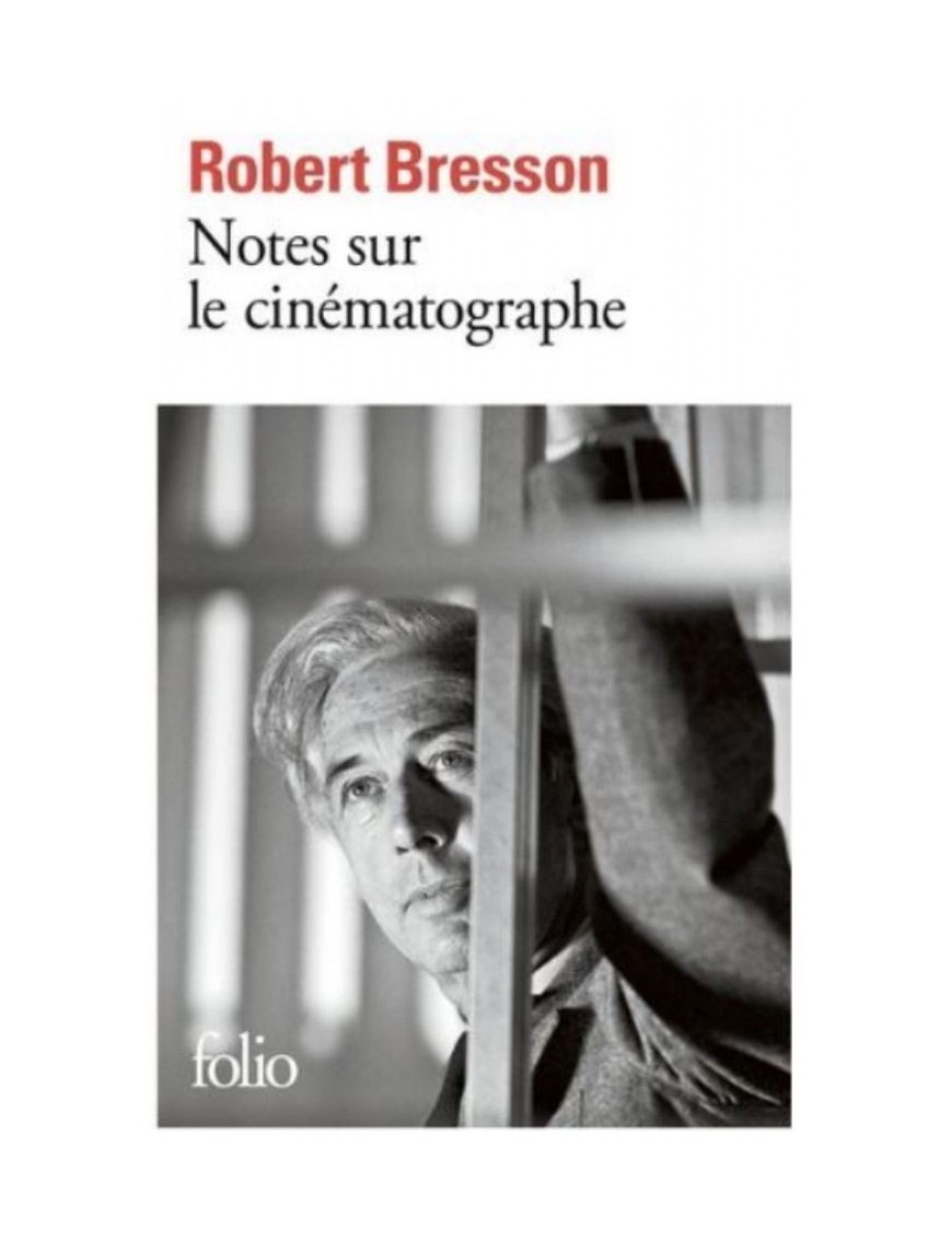 LIVRE NOTES SUR LE CINEMATOGRAPHE - ROBERT BRESSON