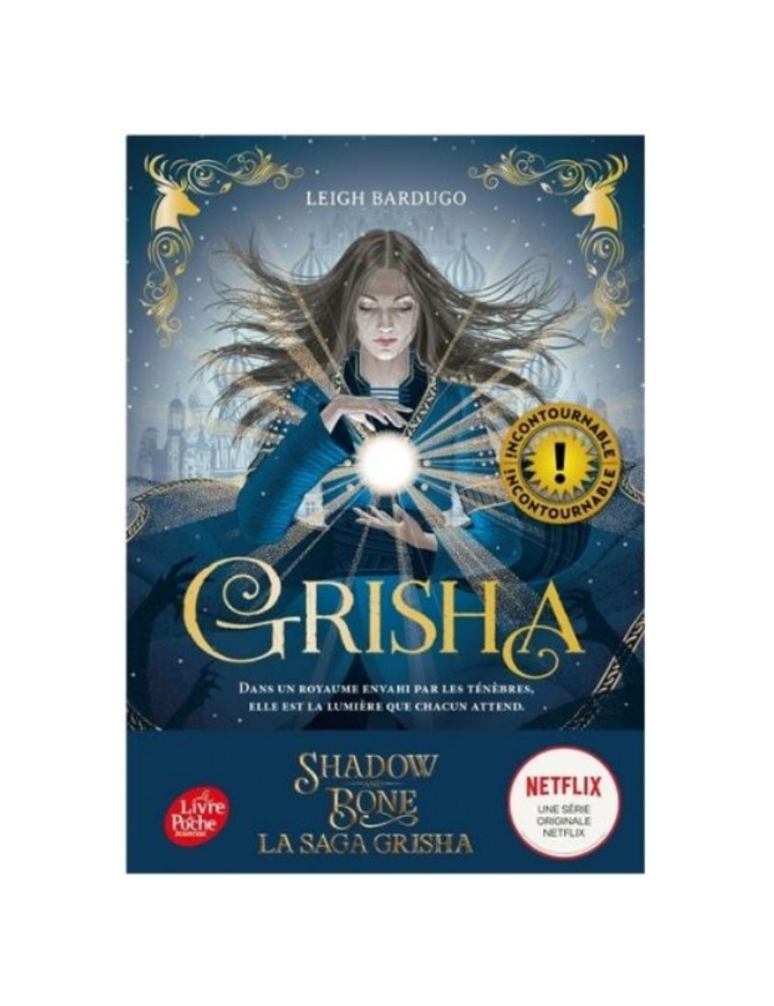 LIVRE GRISHA : TOME 1 - LEIGH BARDUGO