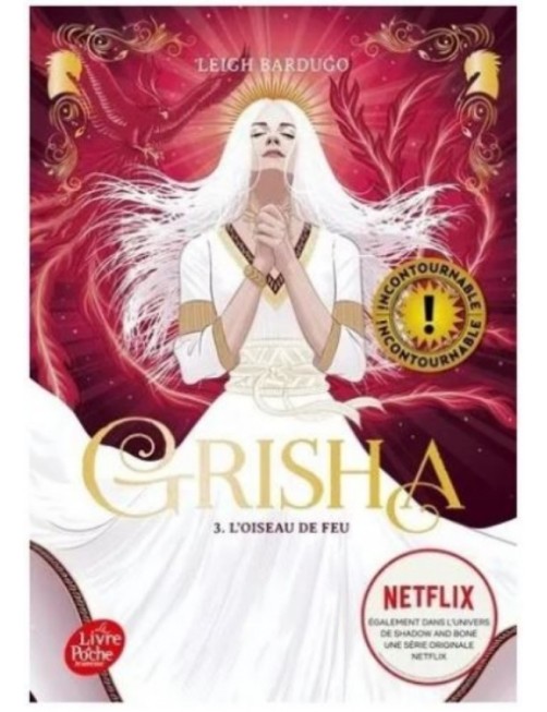LIVRE GRISHA : TOME 3 - LEIGH BARDUGO 