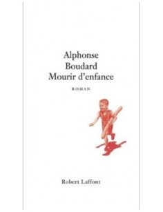 LIVRE MOURIR D'ENFANCE -...