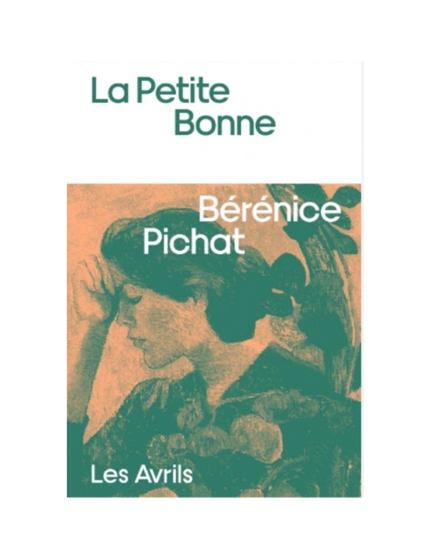 LIVRE LA PETITE BONNE - BERENICE PICHAT