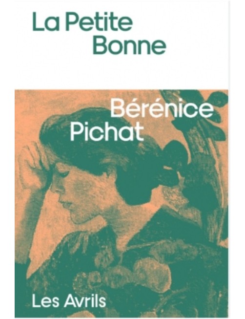 LIVRE LA PETITE BONNE - BERENICE PICHAT