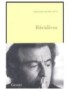 LIVRE RECIDIVES - BERNARD HENRI LEVY 