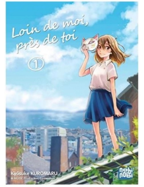 MANGA LOIN DE MOI PRES DE TOI - TOME 1 