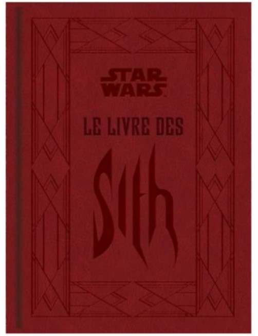 LIVRE STAR WARS - LE LIVRE DES SITH