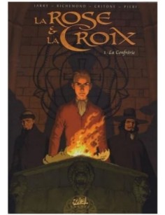 BD LA ROSE ET LA CROIX :...