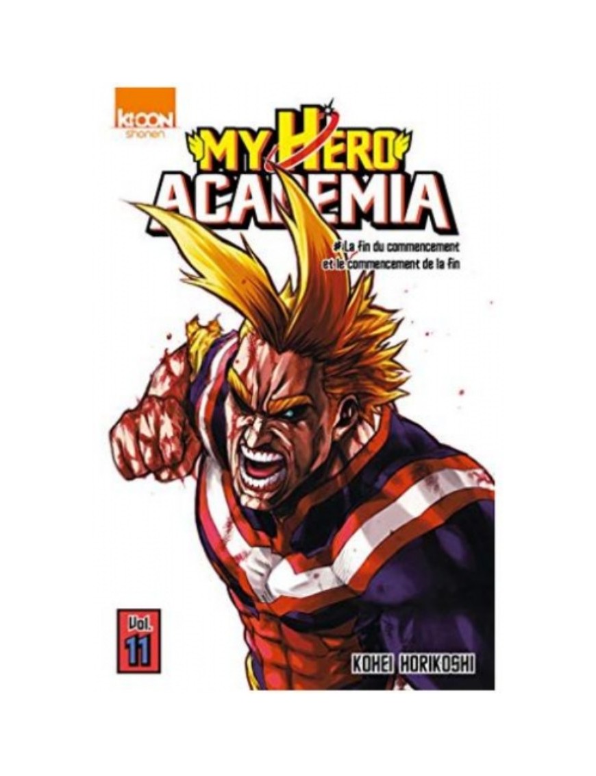 MANGA MY HERO ACADEMIA TOME 11 - LA FIN DU COMMENCEMENT ET LE COMMENCEMENT DE LA FIN