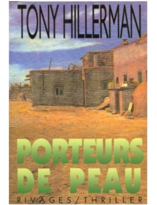LIVRE PORTEURS DE PEAU - TONY HILLERMAN 