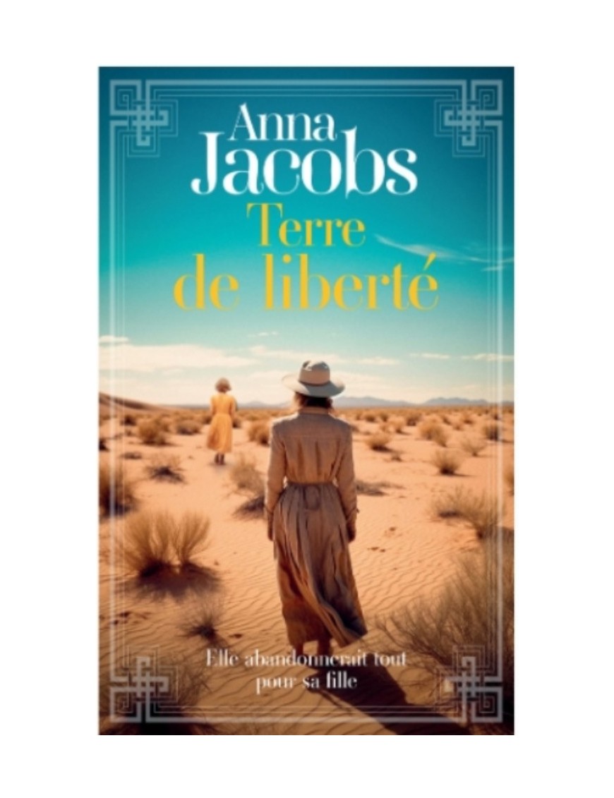 LIVRE TERRE DE LIBERTE - ANNA JACOBS