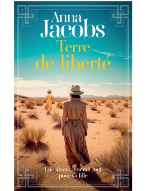 LIVRE TERRE DE LIBERTE - ANNA JACOBS